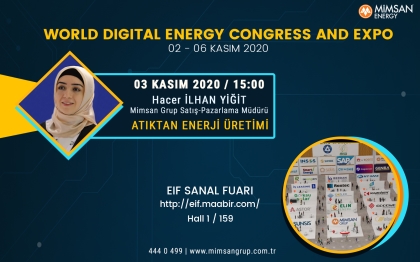 EIF Dünya Enerji Kongresi’nde  Atıktan Enerji Çözümlerini Anlatacağız. 